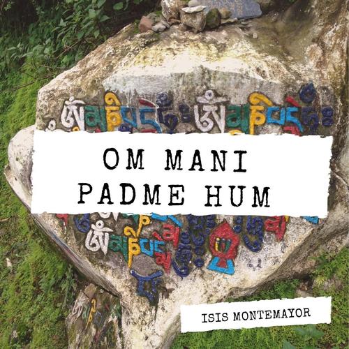 benefits of reciting om mani padme hum,Understanding Om Mani Padme Hum